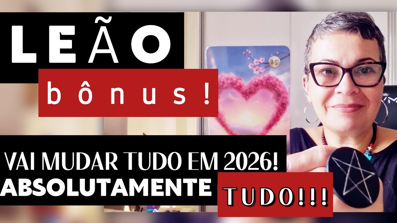 🌟LEÃO BÔNUS🌟 VAI MUDAR TUDO EM 2026!! TUDO!!! #leão #tarot #2026 