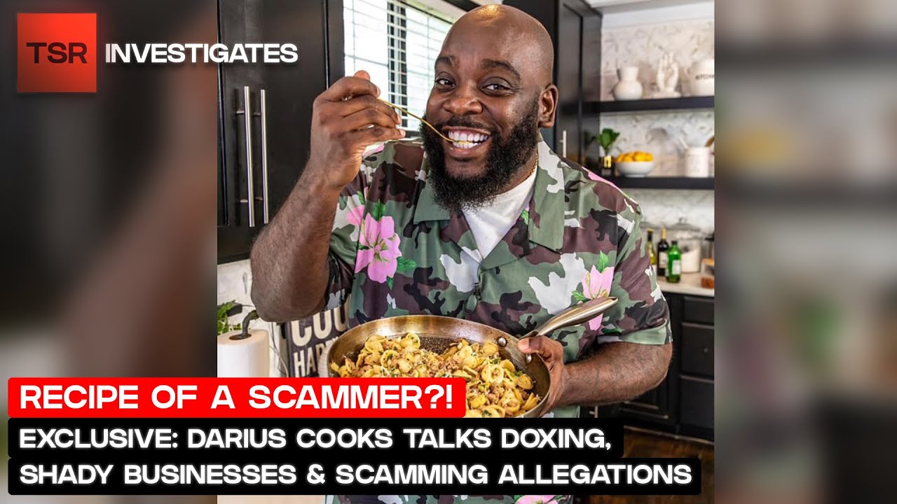 Darius Cooks Talks Doxing, Shady Businesses & Scamming Allegations (Exclusive) | TSR Investigates