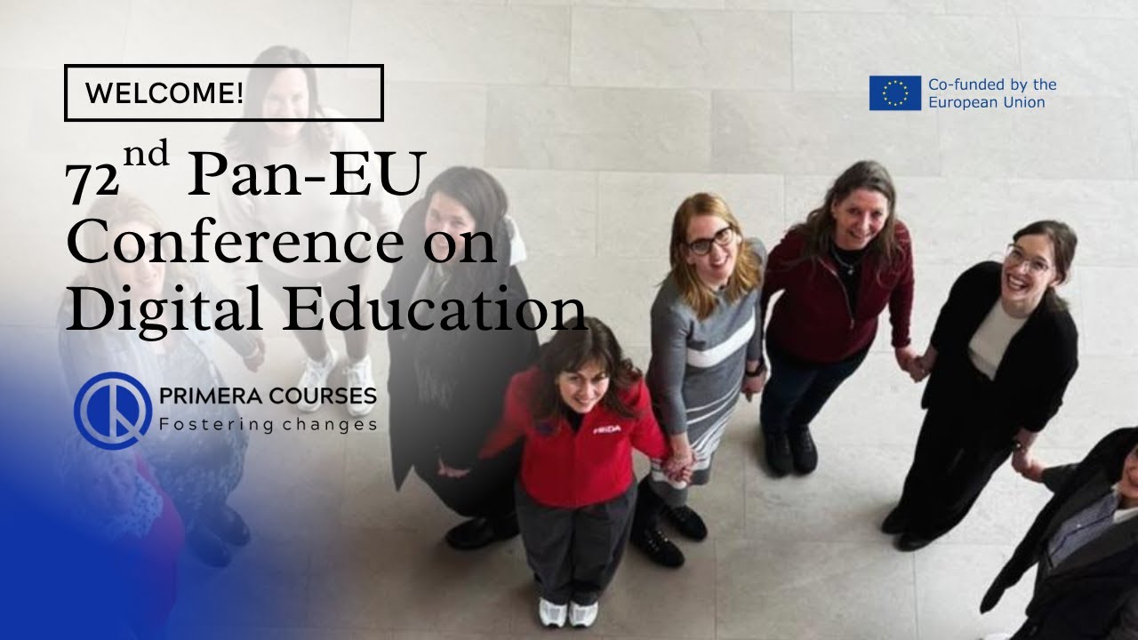 The 72nd Session of the Pan-EU Conference on Digital Education