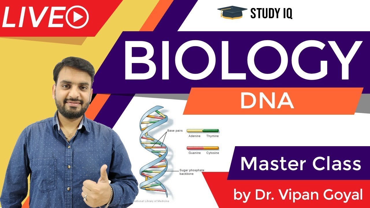 General Science BIOLOGY - DNA for UPSC, State PCS, SSC CGL, Railways by Dr Vipan Goyal