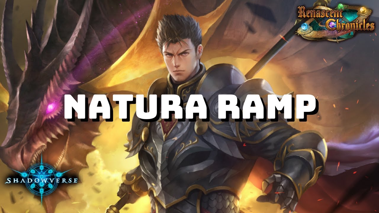 【Shadowverse】 Natura Ramp Dragoncraft - Grand Master Rank | Renascent Chronicles (Rotation)