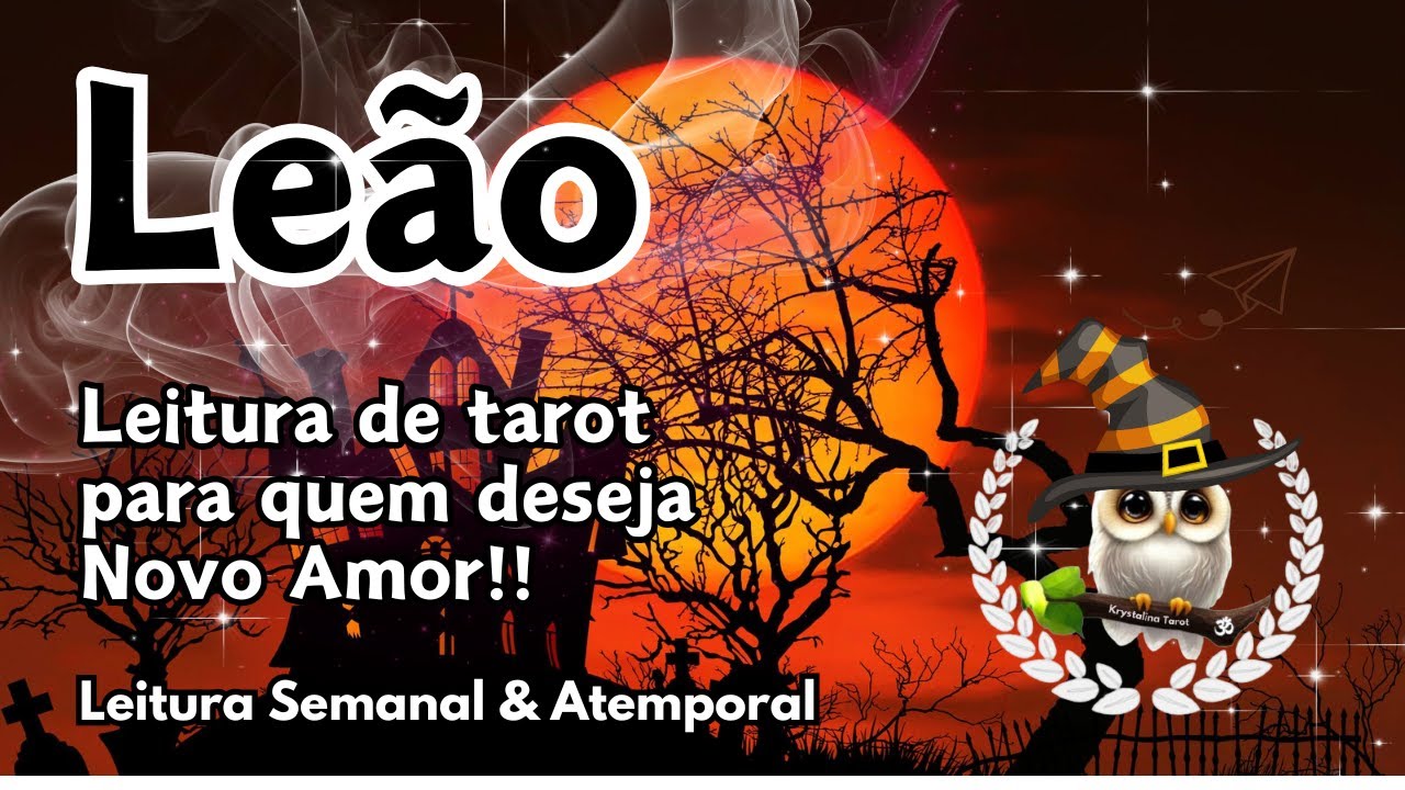 💕LEÃO ♌ SOFRE CALADO! 💔SENTIMENTO INTENSO E VERDADEIRO SENDO REVELADO À VOCÊ! 🔥❤️💌