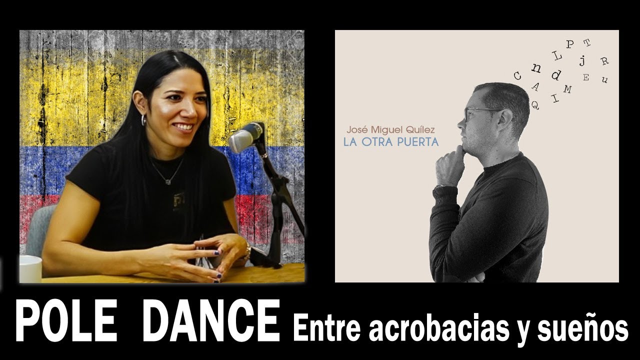 #20 'La Otra Puerta' Pol Dance sin prejuicios, es deporte. Adversidades de una inmigrante. Lizbeth.