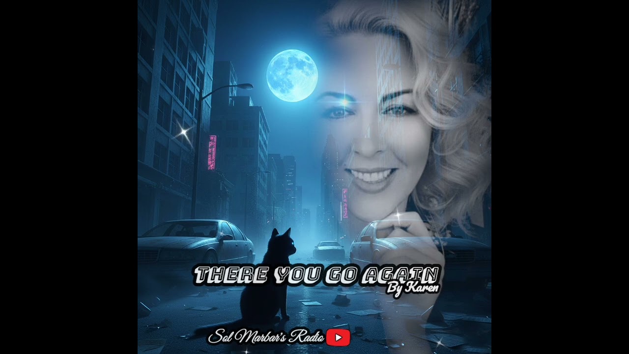 ▶️THERE YOU GO AGAIN-[Karen Marbar] (Storytelling)     #epicmusic #ambientorquestral #song 