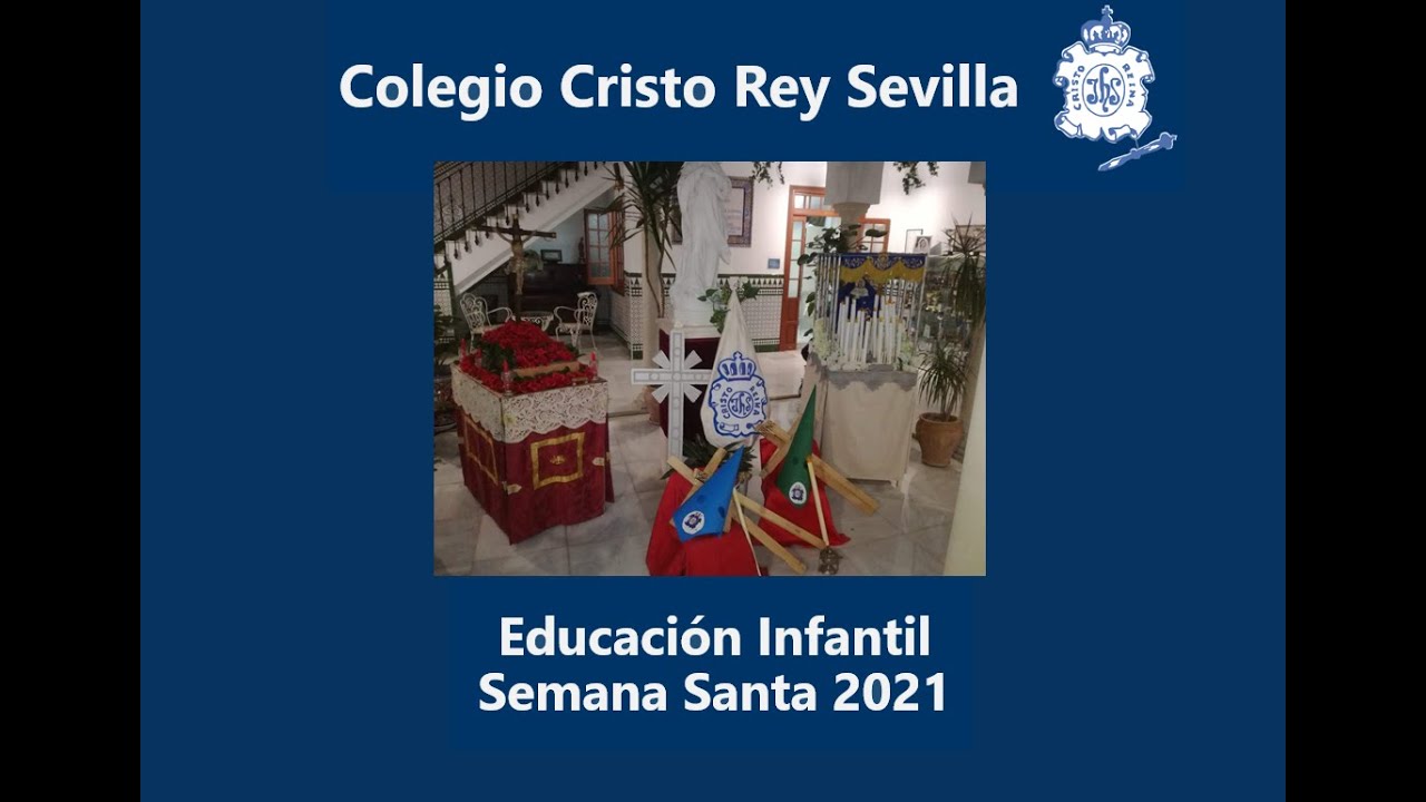PROCESIÓN INFANTIL 2021 Colegio Cristo Rey Sevilla