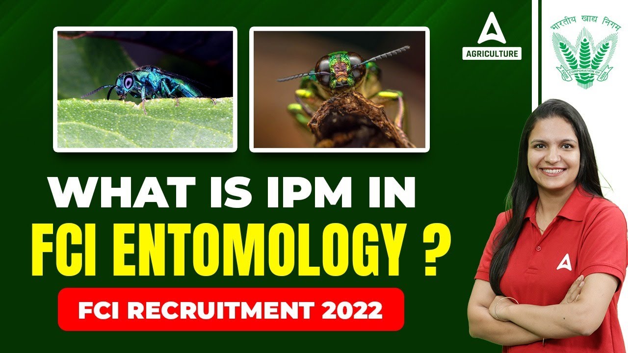 What is IPM in FCI Entomology? | FCI Recruitment 2022 by Dr Meenakshi Rathi