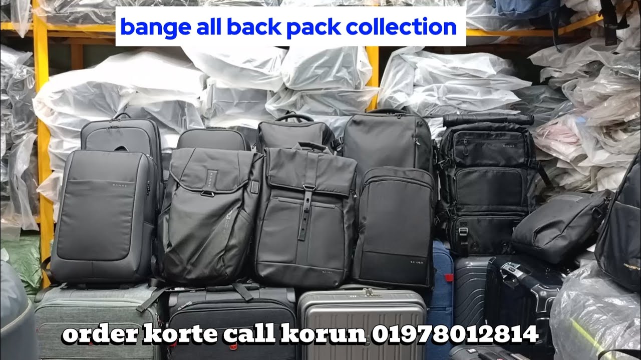 BANGE ALL BACK PACK COLLECTION LAPTOP TRAVEL BAG COLLEGE BAG OFFICE BAG MULTIFUNCTION BAG