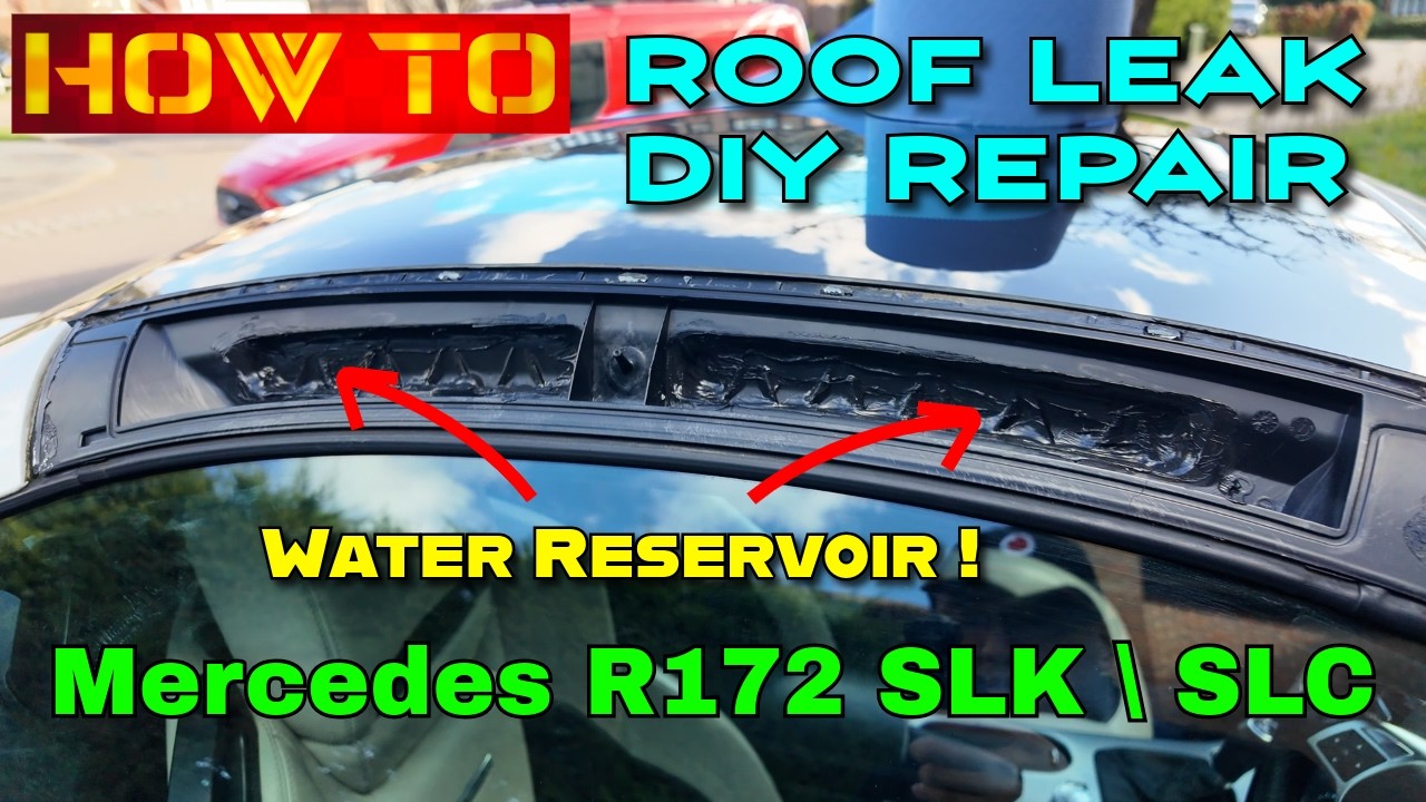HOW TO: Mercedes R172 SLK \ SLC Roof Leak | DIY Repair
