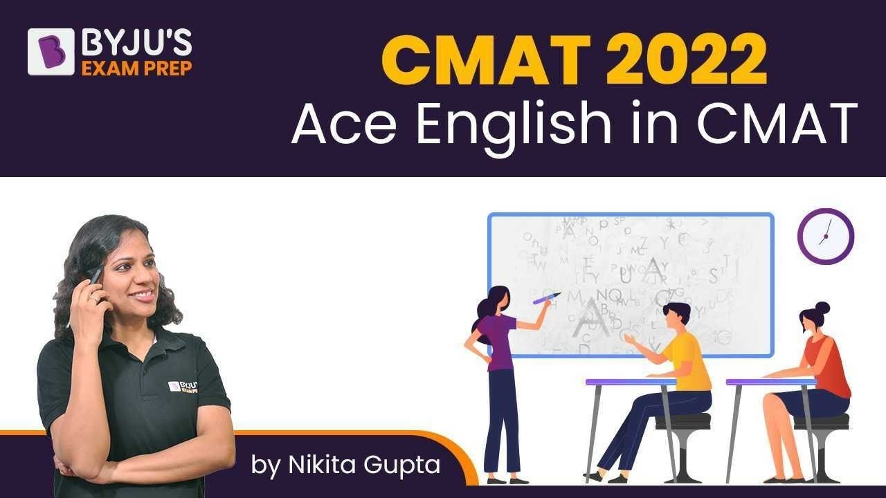 CMAT 2022 | How to Tackle English Section in CMAT? | Nikita Gupta | BYJU'S Exam Prep