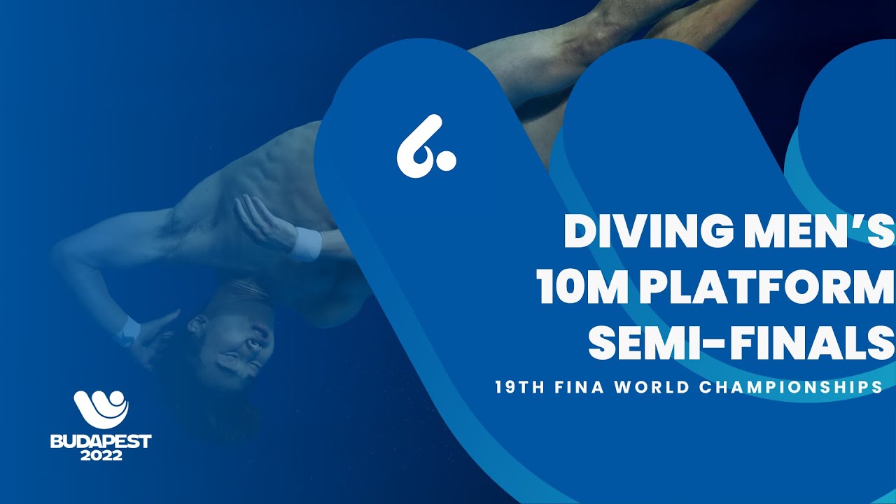 Men’s 10m Platform Diving | Epic Semi-Finals | Full Event #FinaBudapest2022