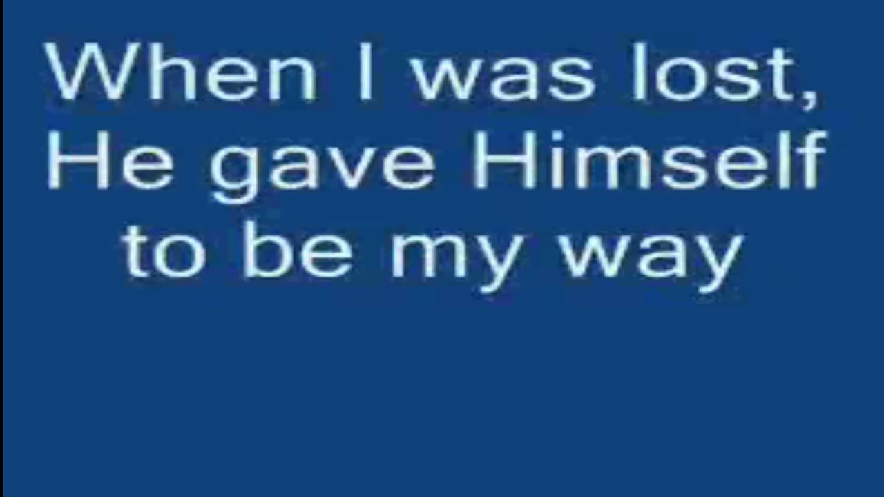 He gave Himself - Minus One