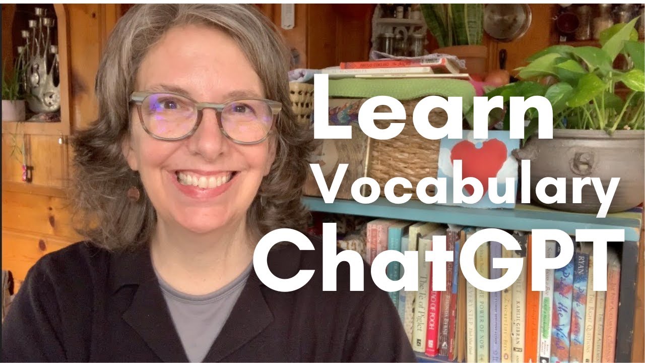 Use ChatGPT to Help You with Your VOCABULARY List