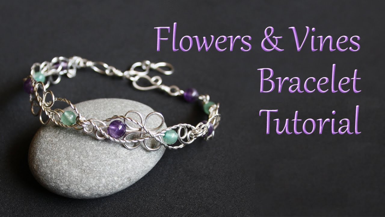 Fairy Bracelet Tutorial | Wire Wrapped Flowers and Vines | Easy Jewelry Project