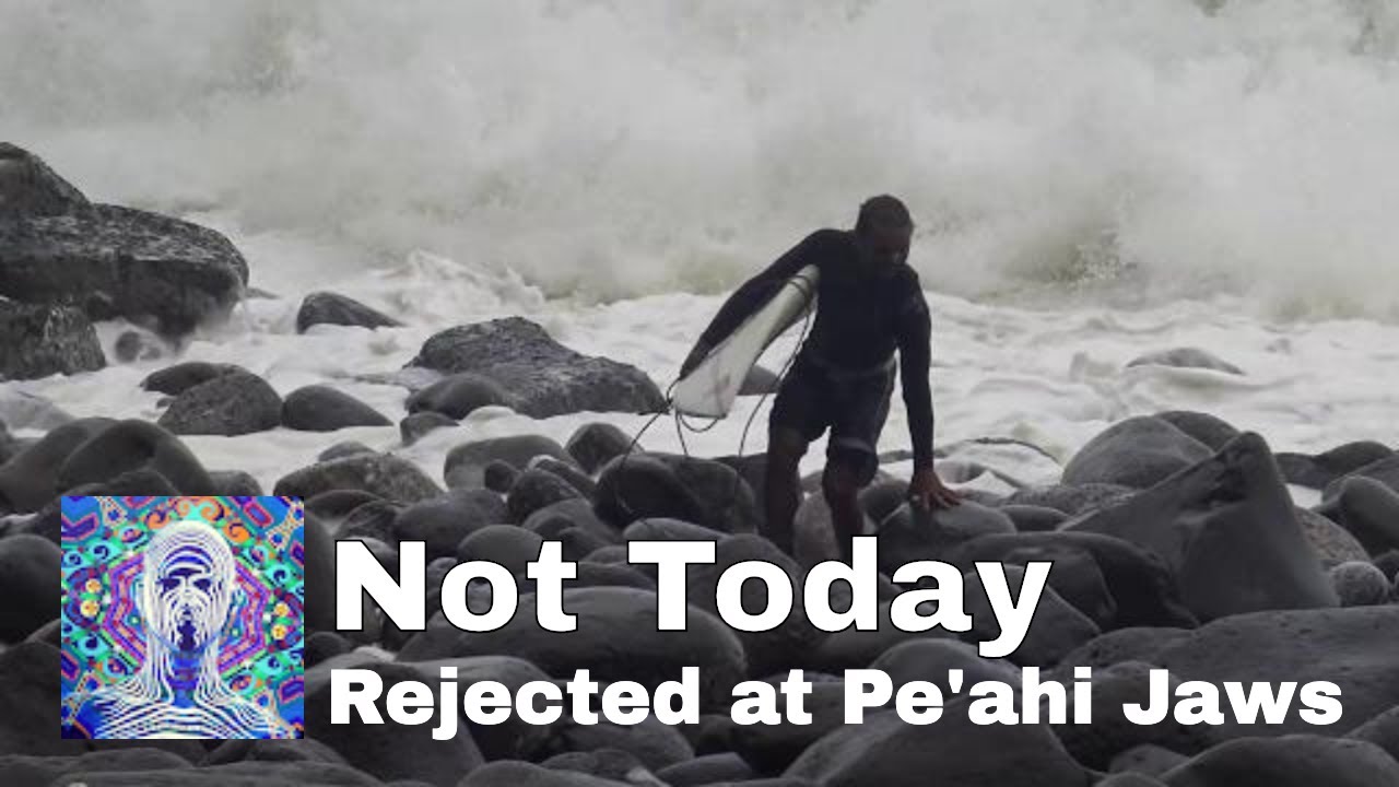 🙀Not Today -  🌊Lone Surfer rejected at Pe'ahi Jaws Maui, 🌊
