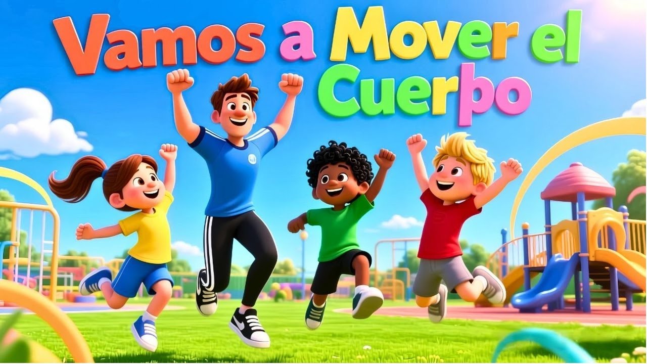 Vamos a Mover el Cuerpo - Canciones Educativas y Divertidas para Niños 👧🧒