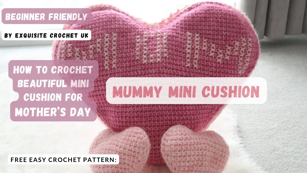 💖🧶 How to crochet the ultimate Mother's Day gift: Mummy Mini Cushion (step by step tutorial) 🧶💖