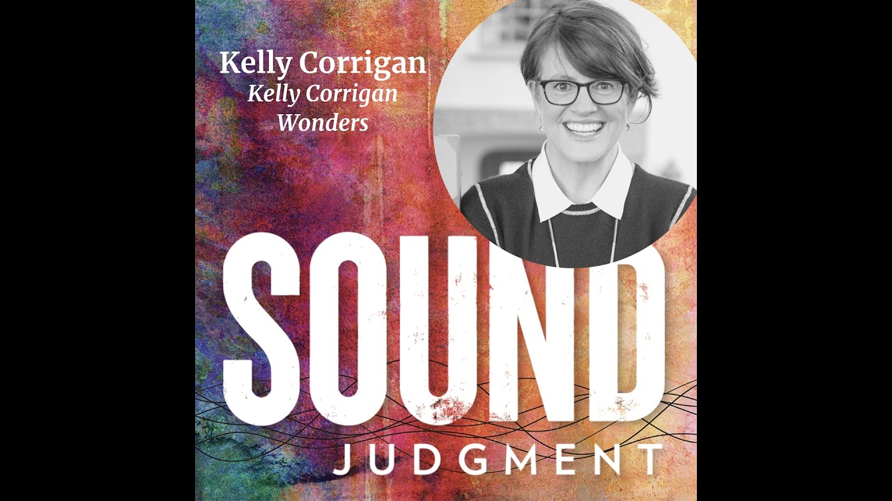 The Art of True Curiosity with Kelly Corrigan of Kelly Corrigan Wonders