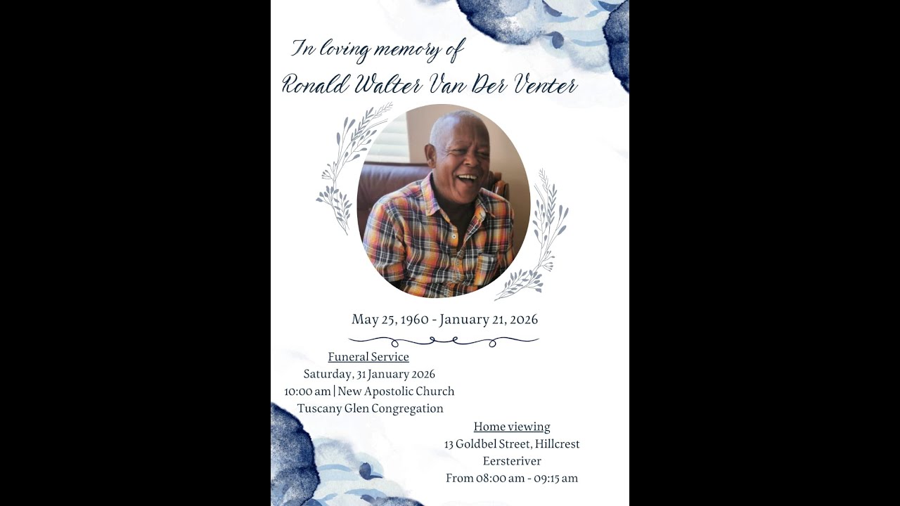 Funeral divine service of Ronald Walter Van Der Venter || 31 January 2026 @ 10h00