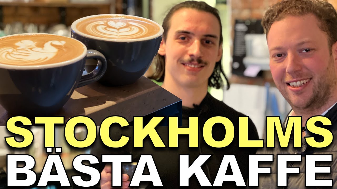 STOCKHOLMS BÄSTA KAFFE