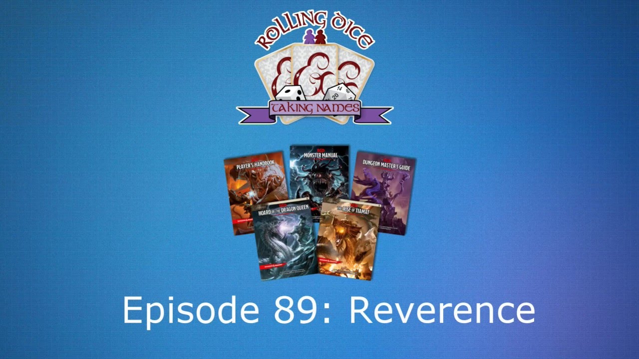 Episode 89 Reverence -  Commissioned, Dungeons & Dragons 5E, and Asomodee North Price Policy