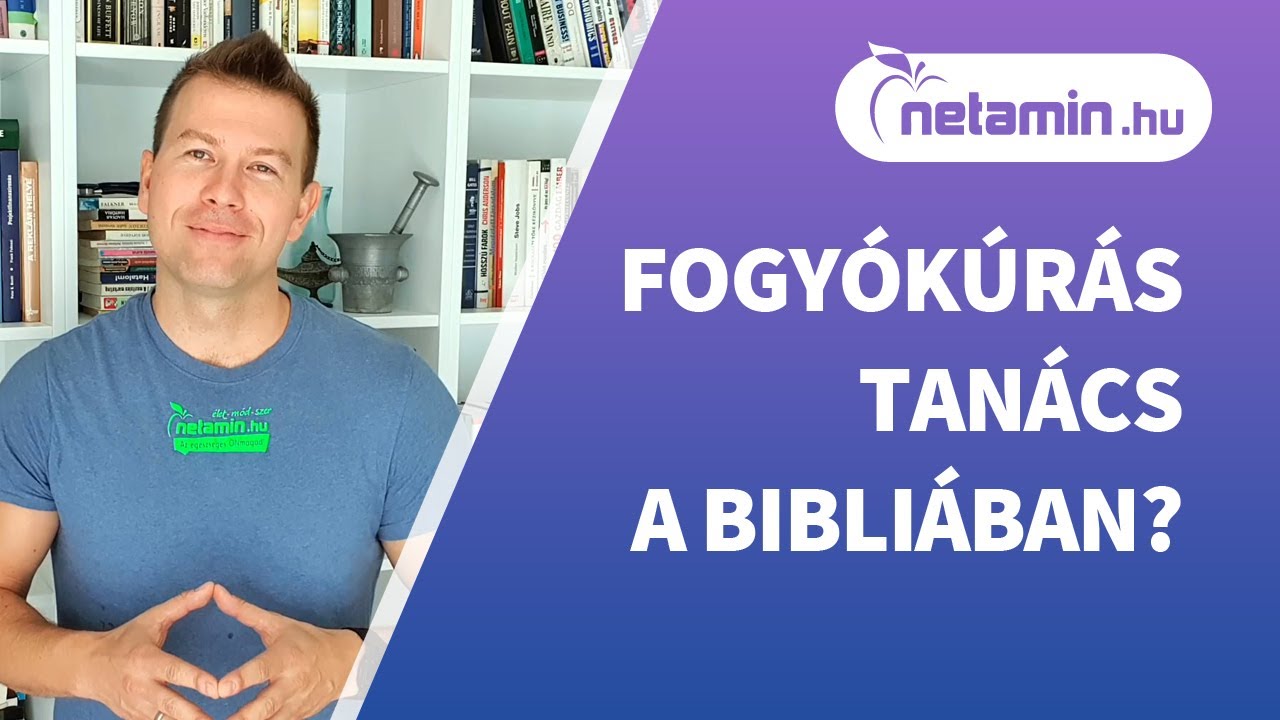 Fogyókúrás tanács a Bibliában?