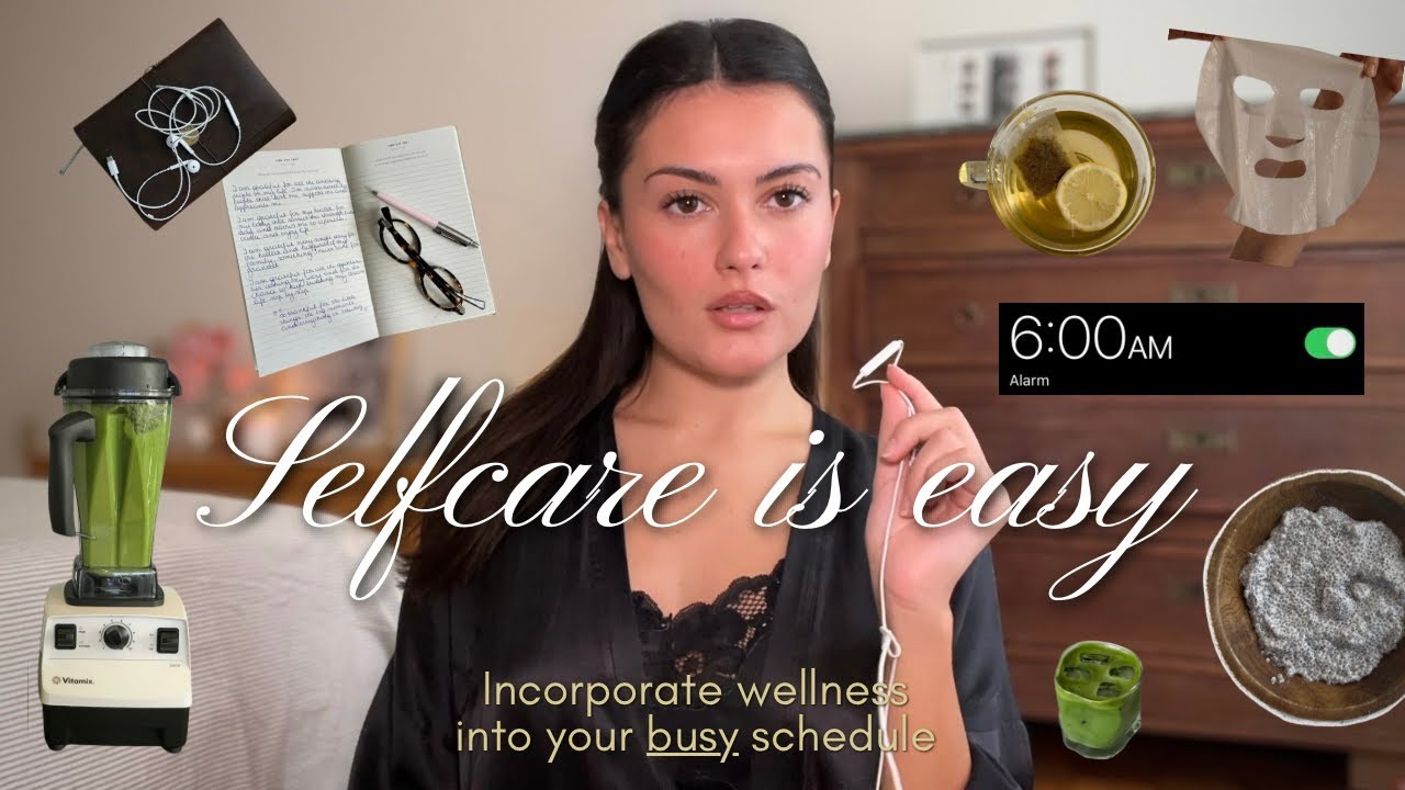🧘🏻&zwj;♀️👩🏻&zwj;💻The &ldquo;BUSY girl&rdquo; self-care routine: REALISTIC, low-effort | planning tips & instant results 