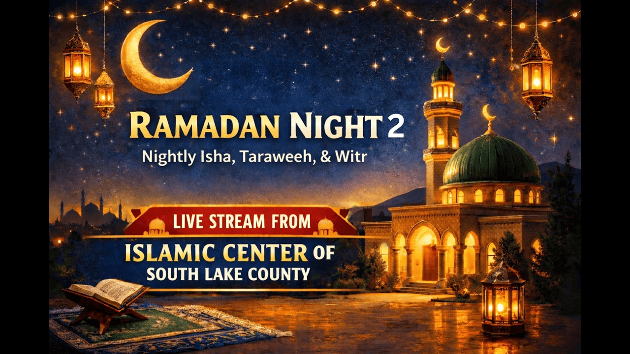 Ramadan 2026 Taraweeh Night 2