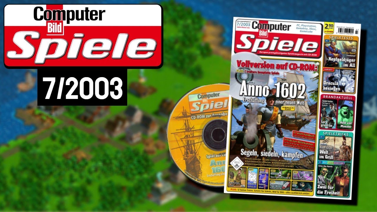 Die Computer Bild Spiele 7/2003 (Heft & CD mit Anno 1602)