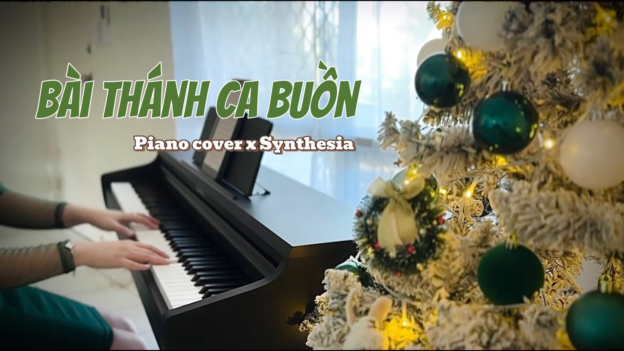 Bài Thánh Ca Buồn | Alice Piano cover x Synthesia
