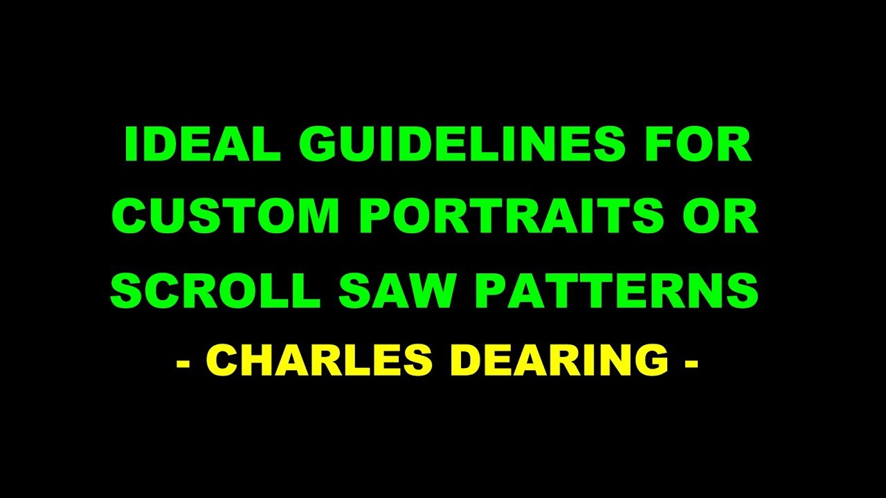 Ideal guidelines for custom work or scroll saw patterns