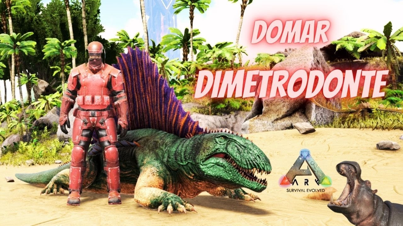 Como Domar Dimetrodonte - Ark Survival Evolved