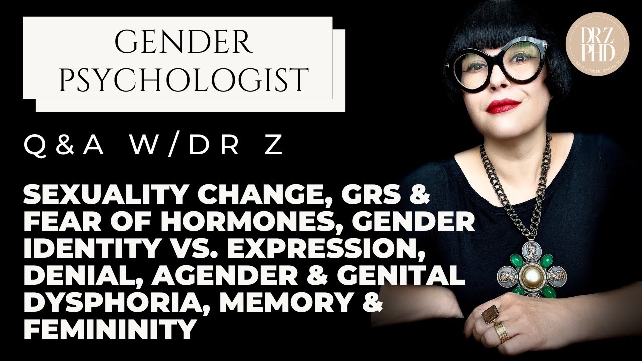 Q&A:Sexuality Change, GRS & Fear of Hormones, Gender Identity vs. Expression, Denial, Agender & More