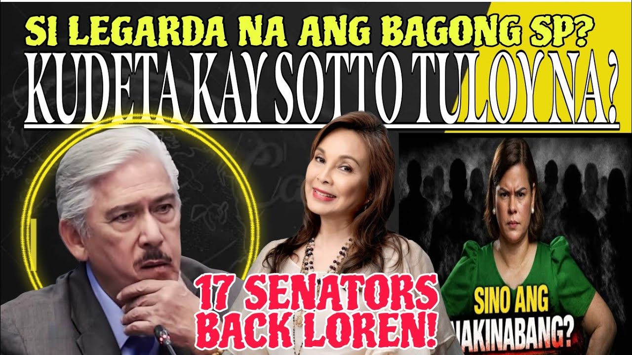 KUDETA SA SENADO TULOY NA? 17 NA DAW ANG BOTO NI LOREN LEGARDA?