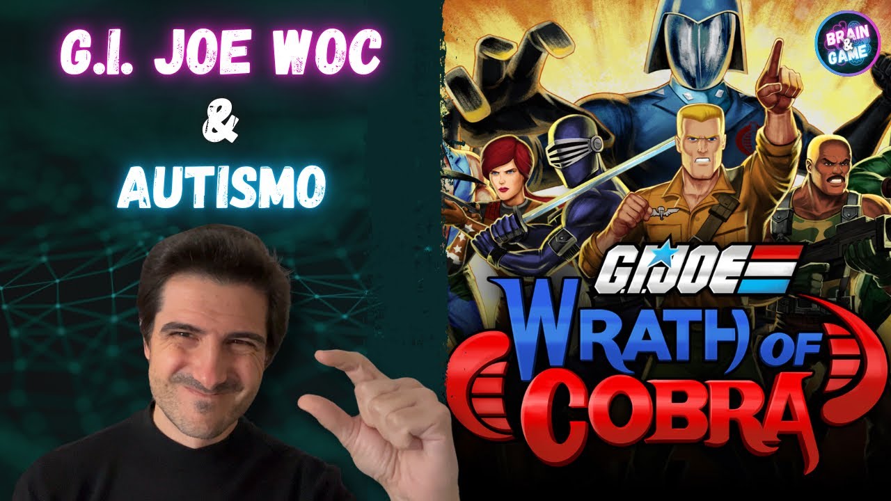 G.I. JOE: WRATH OF COBRA & AUTISMO