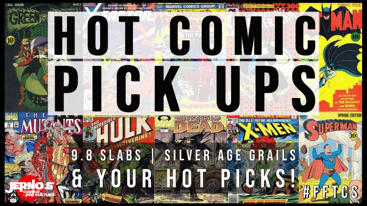 HOT Comic Pick Ups! 9.8 CGC Slabs, Silver Age Grails, & YOUR Hot Grabs!