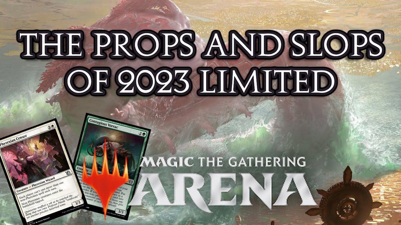 The Props and Slops of 2023 Limited: A Retrospective| Limited Level-Ups | Magic: The Gathering