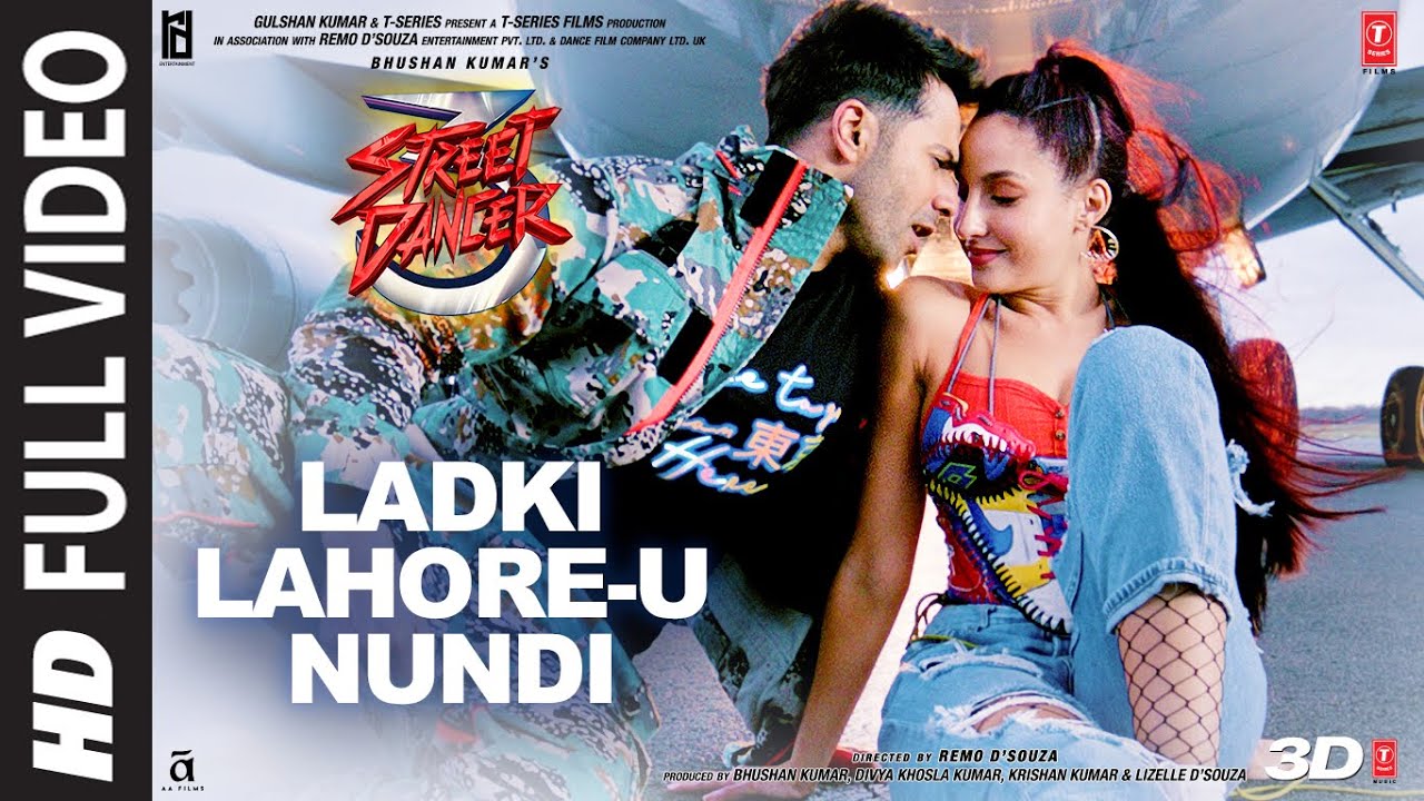 Full Video : Ladki Lahore U Nundi | Street Dancer 3D | Varun Shraddha |Guru R, Tulsi K |Sachin Jigar