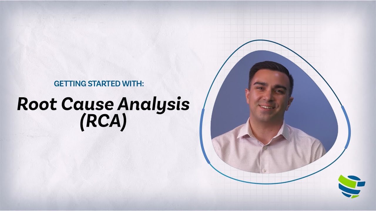 Getting Started With: Root Cause Analysis (RCA)