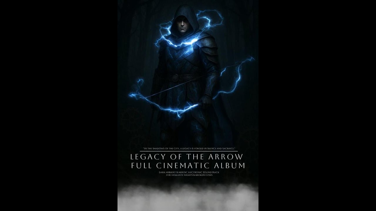 Legacy of the Arrow &ndash; Full Emotional Cinematic AlbumDark Synth Orchestral Music | Millody