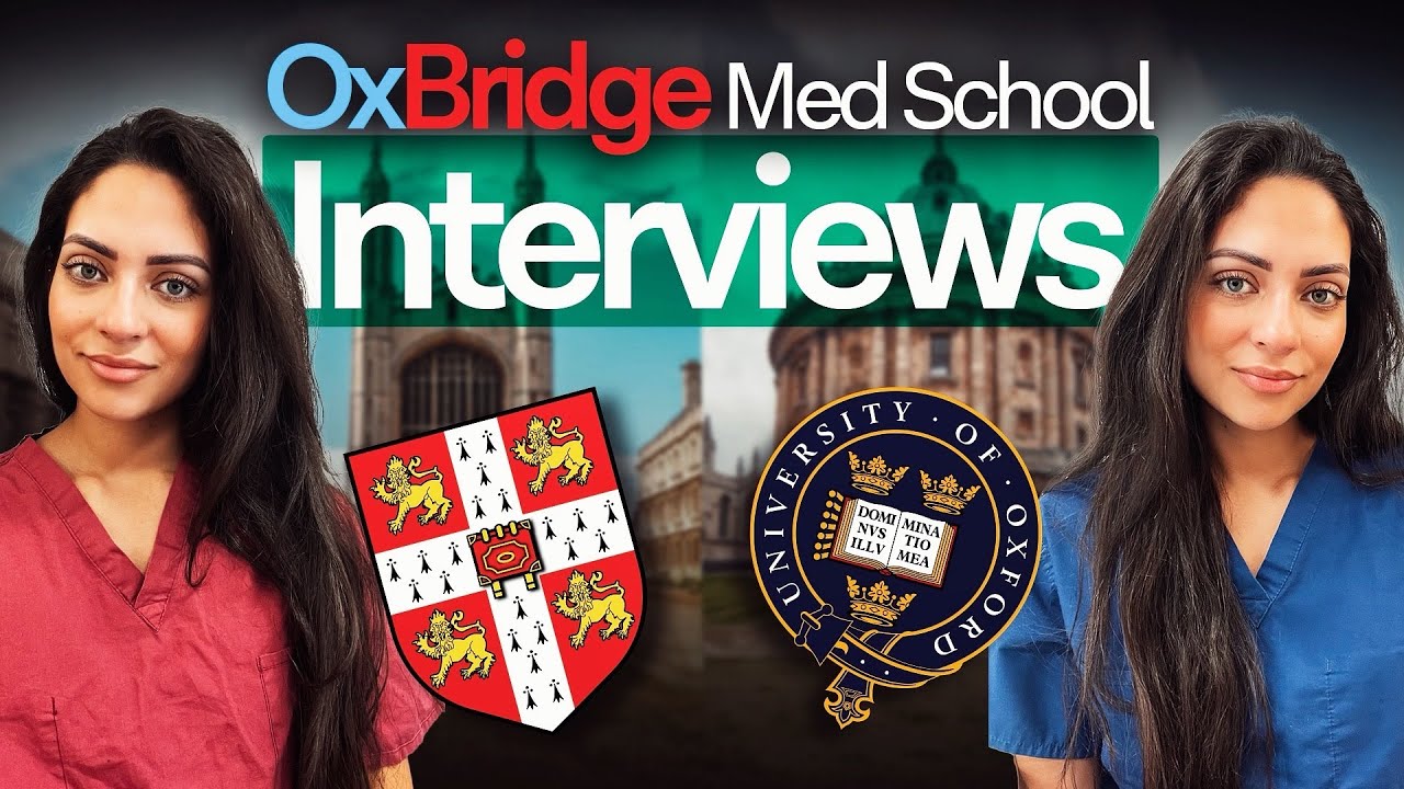 Oxford vs Cambridge: Medical School Interviews