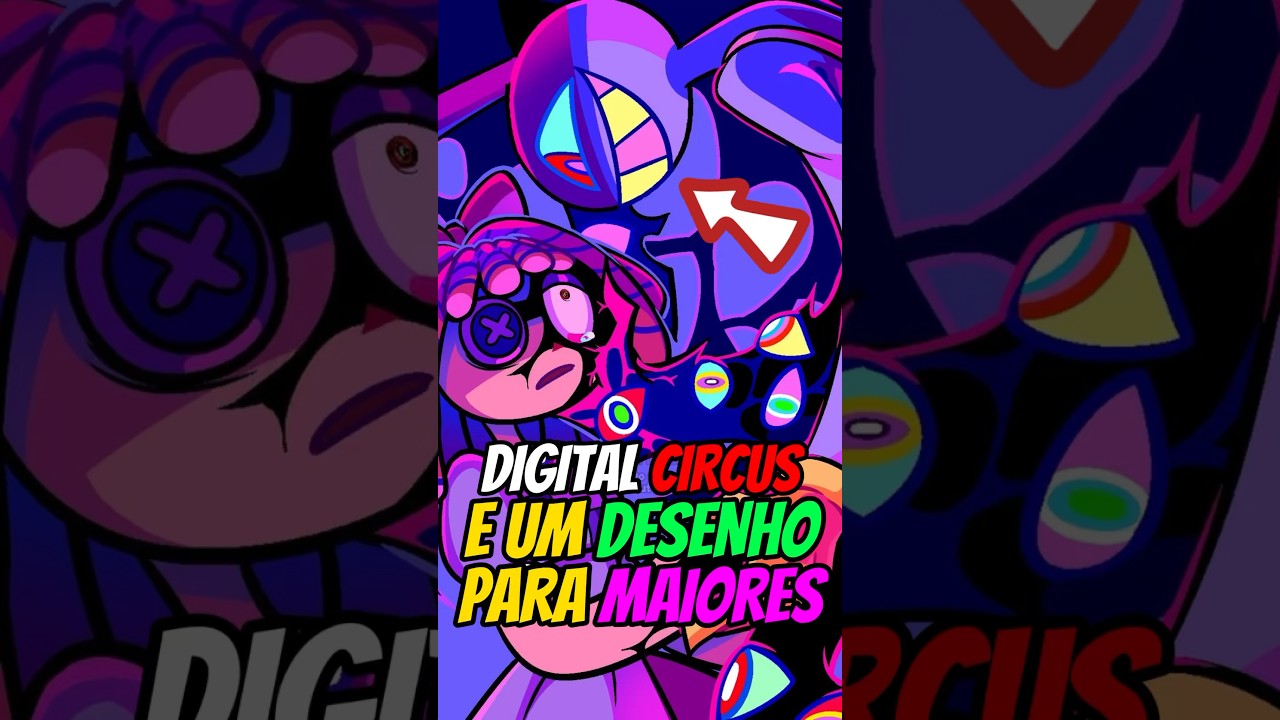 DIGITAL CIRCUS N&Atilde;O &Eacute; UM DESENHO PRA CRIAN&Ccedil;A #theamazingdigitalcircus #digitalcircus #jax #pomni #op