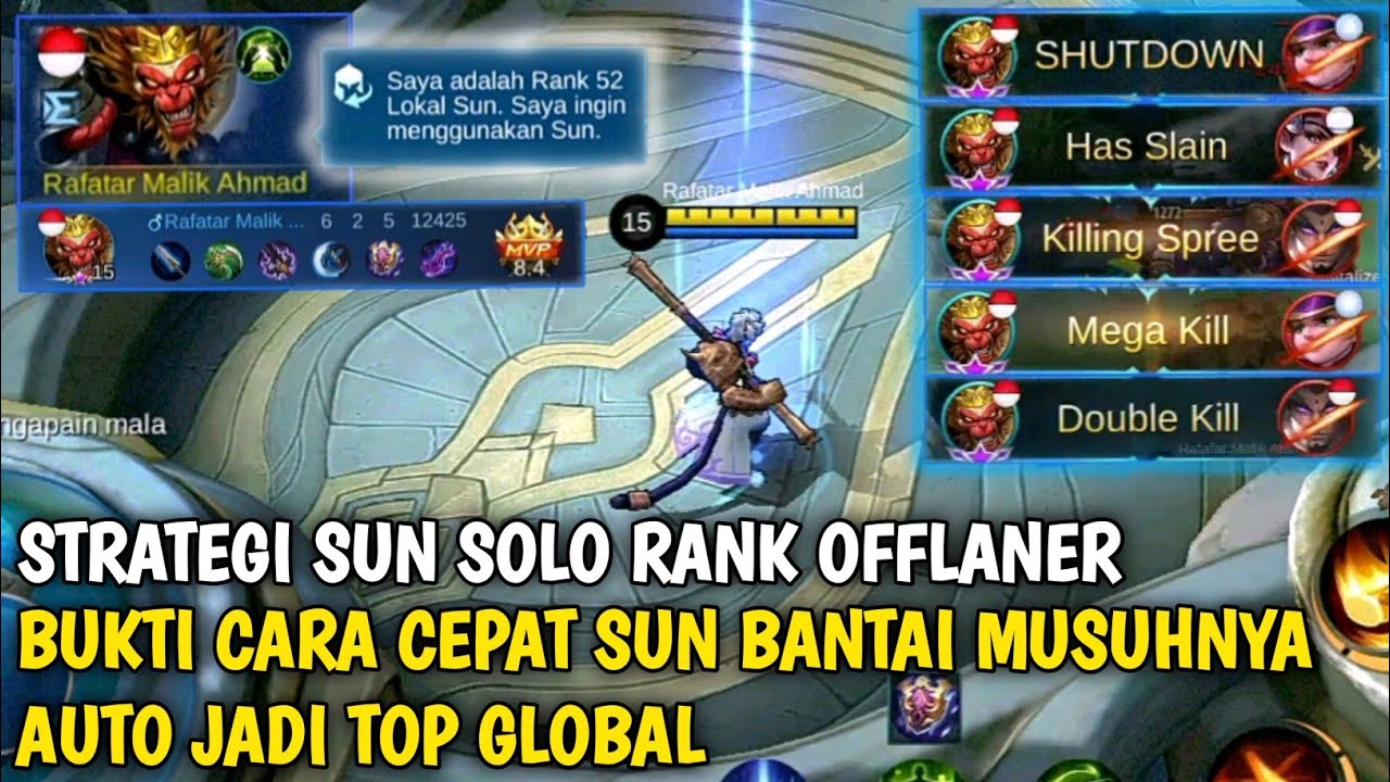 STRATEGI SUN SOLO RANK OFFLANER || CARA CEPAT MAIN SUN BANTAI MUSUHNYA AUTO JADI TOP GLOBAL