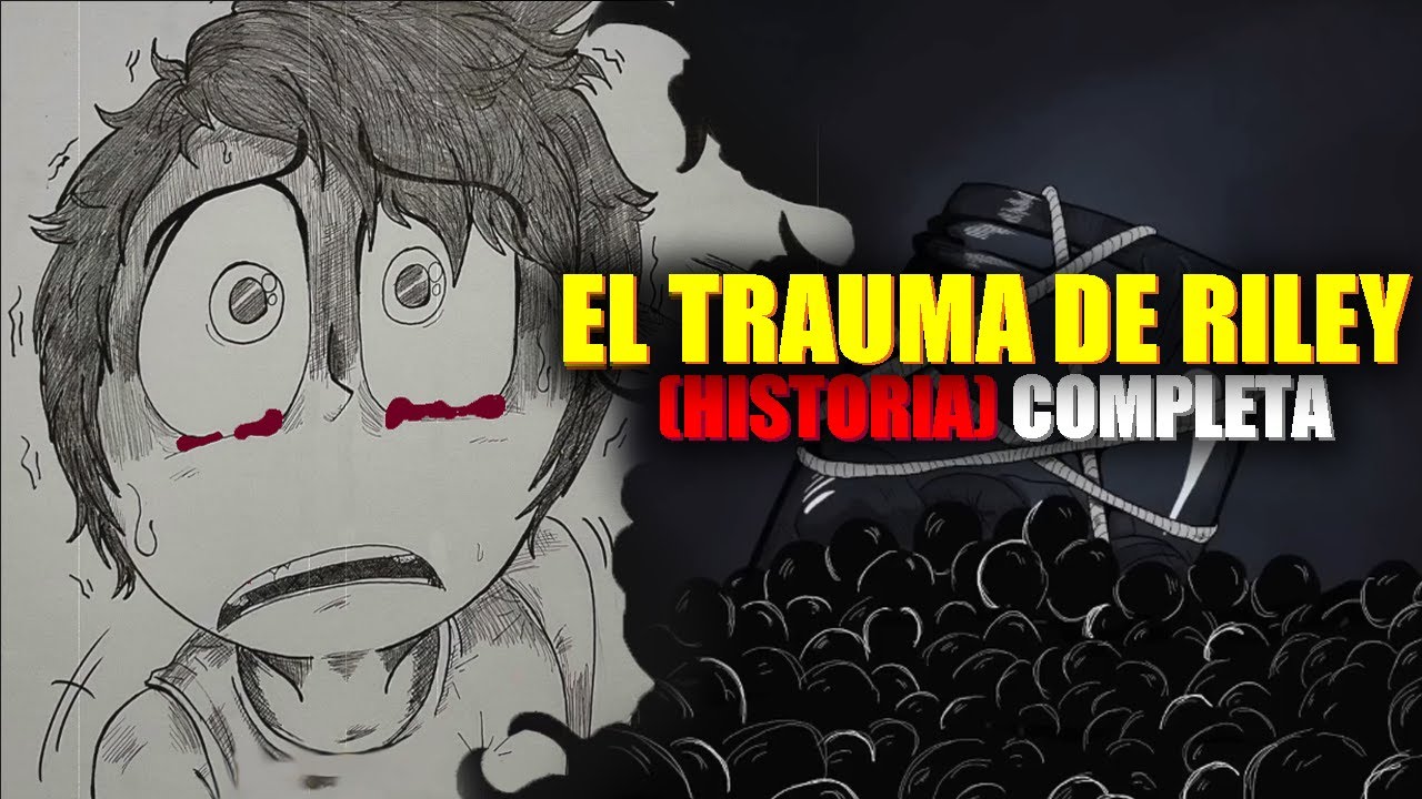 EL TRAUMA DE RILEY (HISTORIA COMPLETA) | TwoMilio