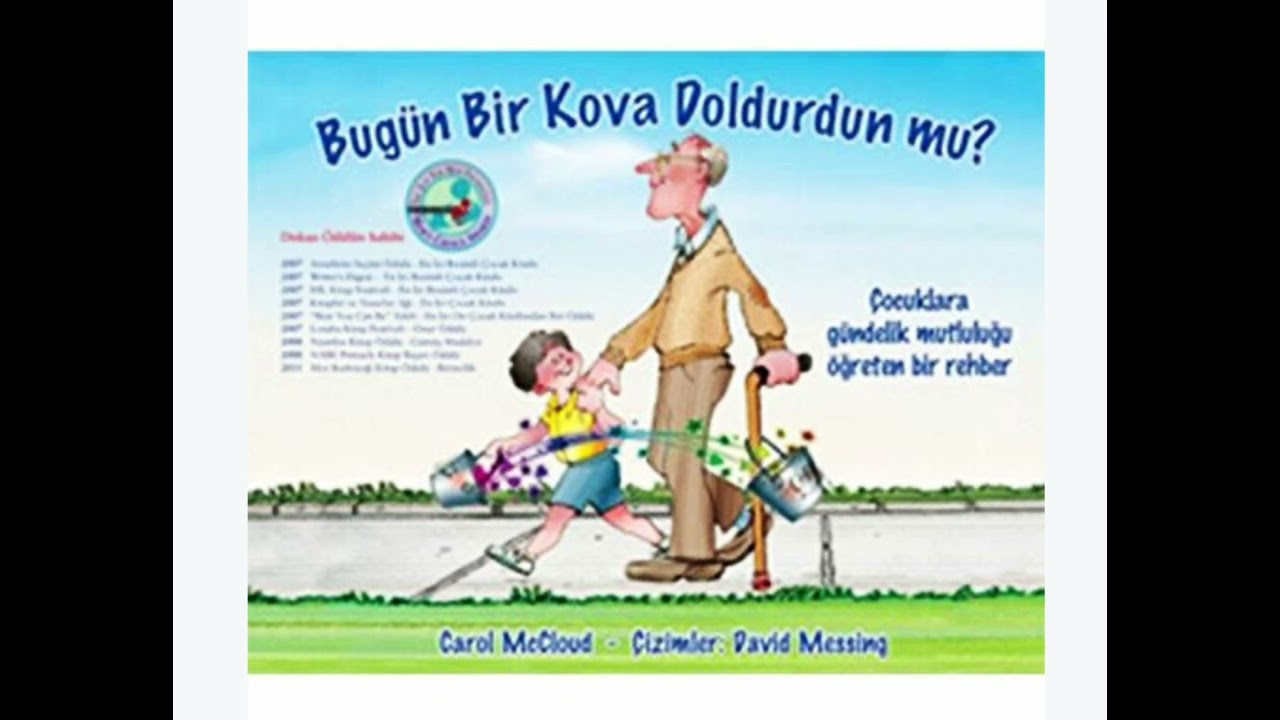 Bugün bir kova doldurdun mu ?