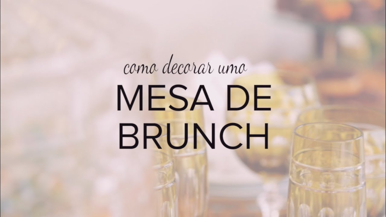 Dica: Como Decorar uma Mesa de Brunch!