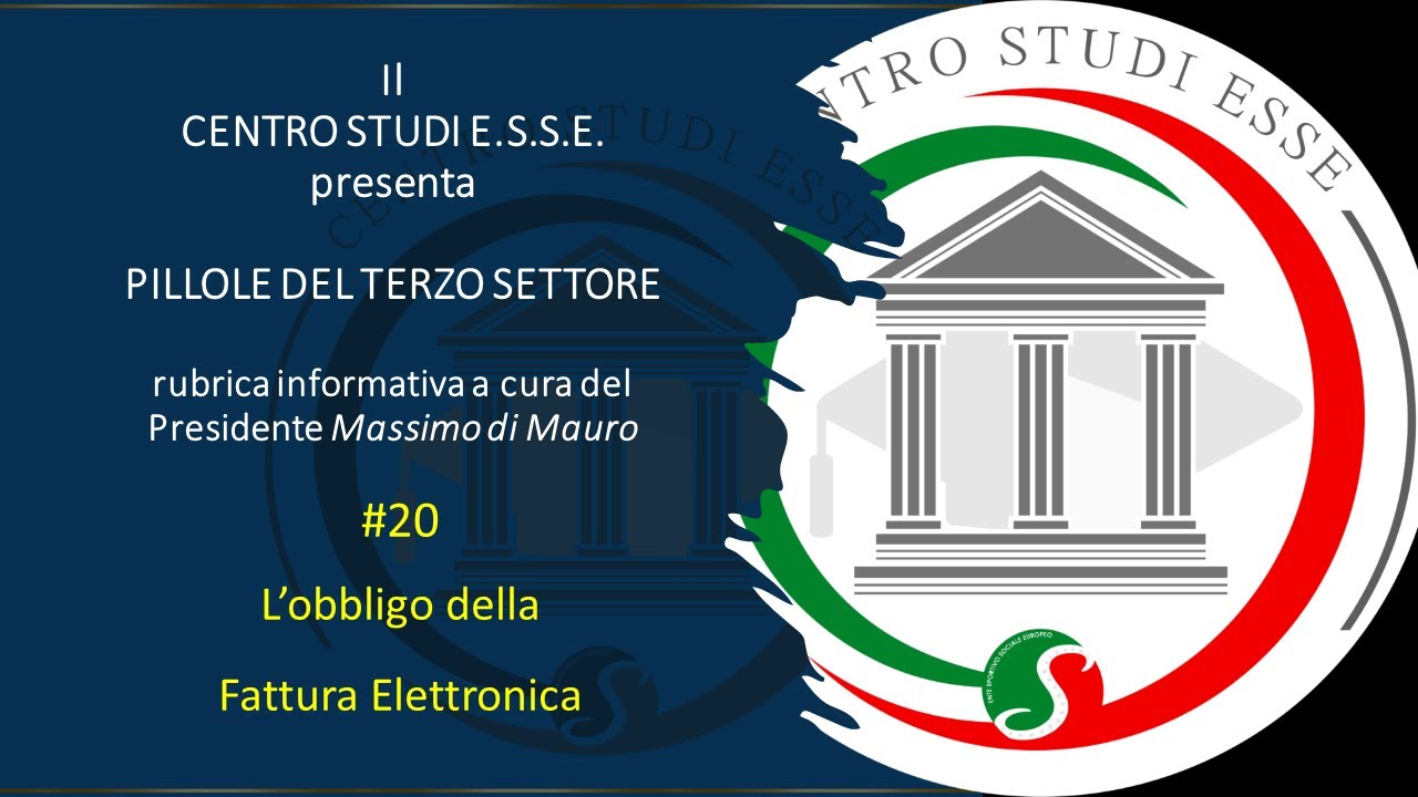 La Fatturazione Elettronica - #20  PILLOLE DEL TERZO SETTORE