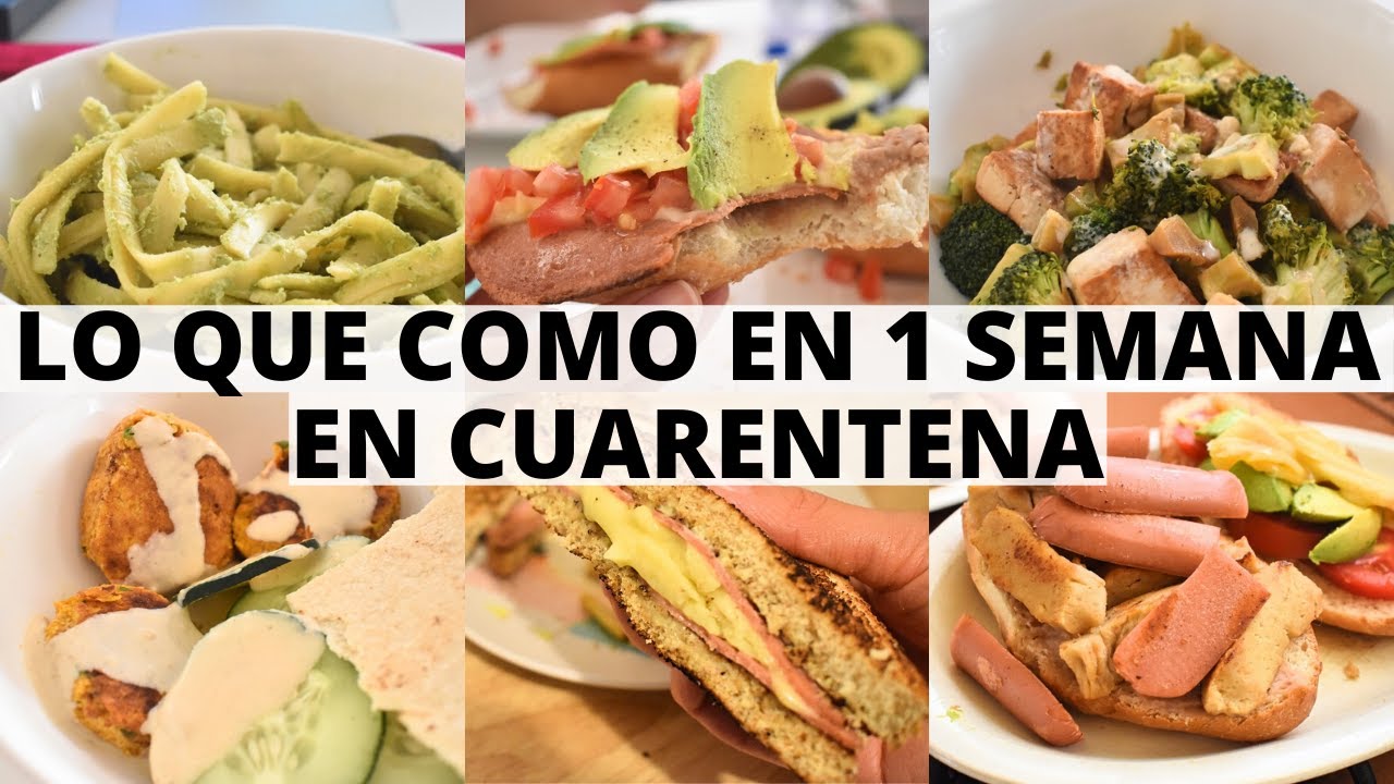 LO QUE COMO EN UNA SEMANA EN CUARENTENA