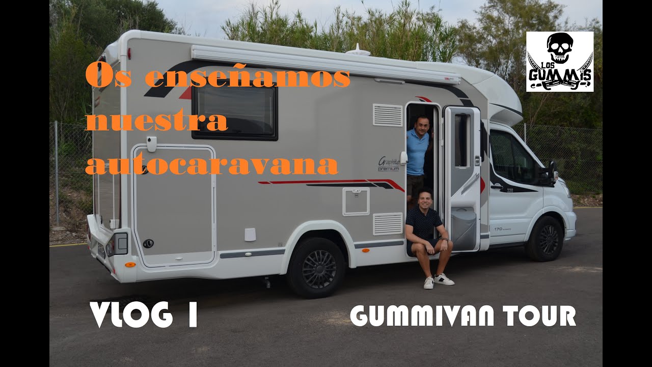 GUMMIVAN TOUR | ¡¡PRESENTAMOS NUESTRA AUTOCARAVANA!! | CHALLENGER 328 GRAPHITE PREMIUM #1