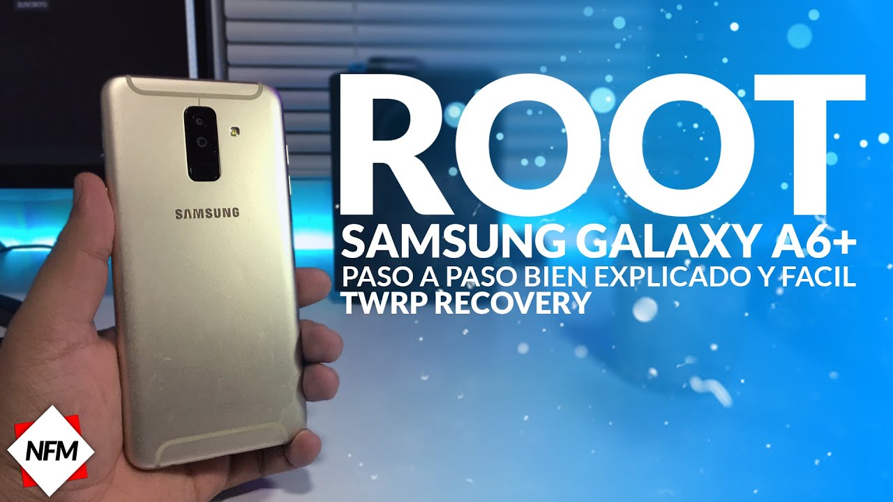 Root para Samsung Galaxy A6+(plus)| bien explicado paso a paso | TWRP para A6+ |2022