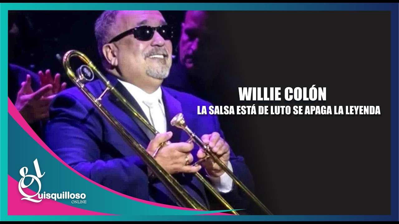 Se silencia un grande: Willie Colón deja huella imborrable en la música latina